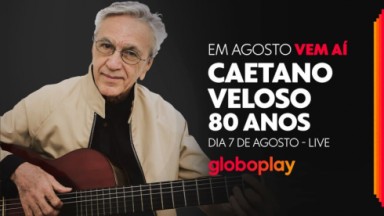 Especial Caetano Veloso 80 Anos vai ao ar no Globoplay e no Multishow 
