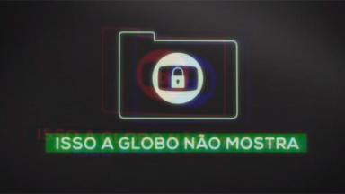 Logo de Isso a Globo não mostra 