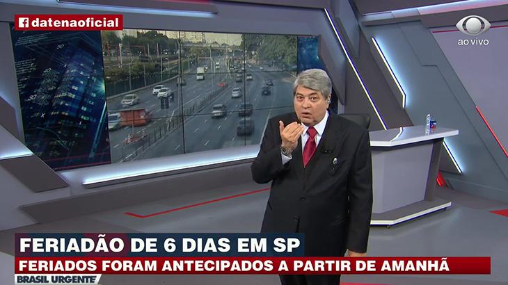José Luiz Datena critica feriadão em SP